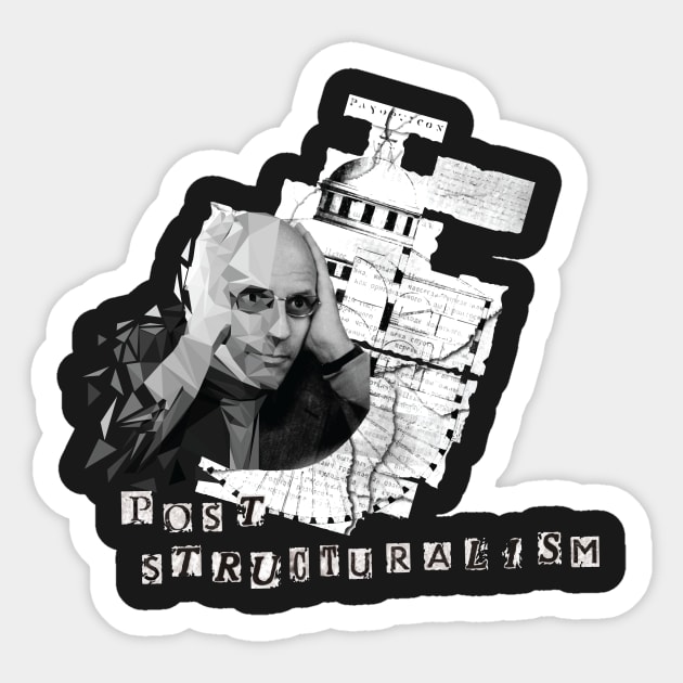 Foucault vs Poststructuralism Foucault Sticker TeePublic